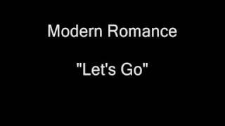 Modern Romance - Let's Go [HQ Audio]
