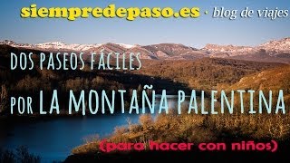 preview picture of video 'Dos senderos con gigante en la Montaña Palentina'