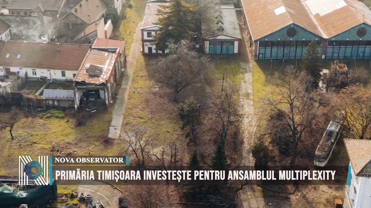 Primăria Timișoara investește pentru ansamblul MultipleXity