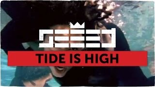 Tide Is High Music Video