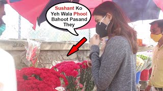 Rhea Chakraborty Started Crying After Purchasing Sushant's Favourite Flower's On His 35th Birthday