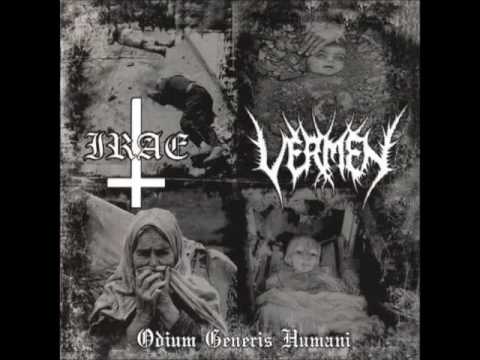 Irae / Vermen ‎- Odium Generis Humani (FULL SPLIT)