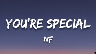 NF - You&#39;re Special (Lyrics)