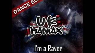 UK Maniax - I'm a Raver (Commercial Club Crew Remix)