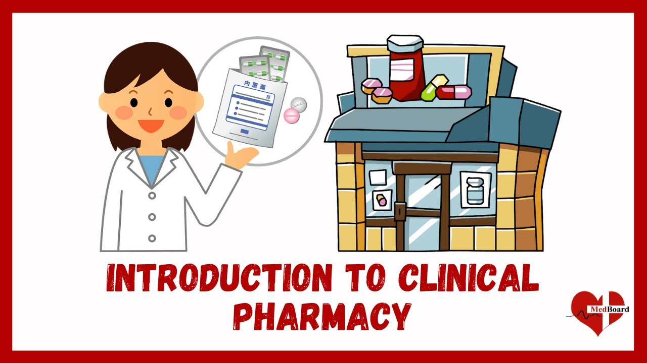 CLINICAL PHARMACY: INTRODUCTION TO CLINICAL PHARMACY & CLINICAL PHARMACIST (Made Easy)