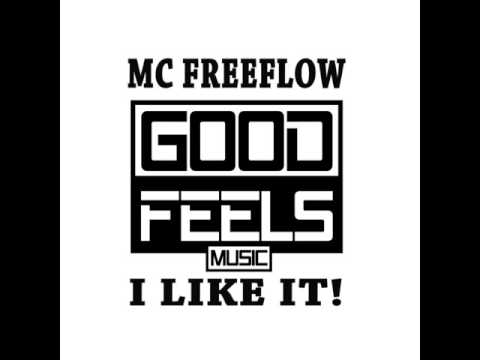 MC Freeflow - I like it!