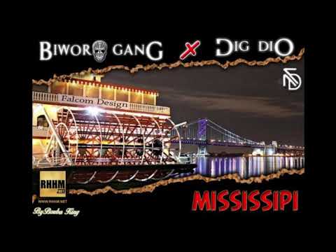 Biworo Gang feat Dig Dio - Mississppi (son officiel)
