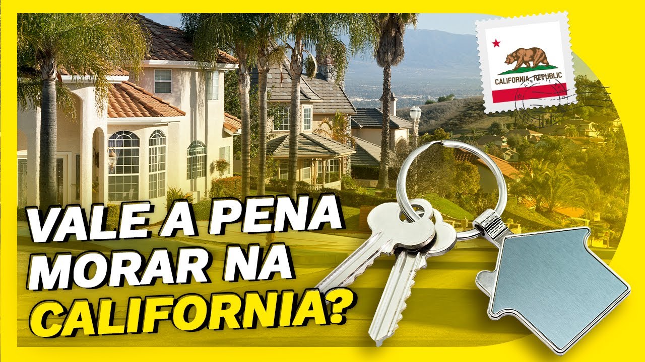 CUSTO DE VIDA NA CALIFÓRNIA: VALE A PENA MORAR NA CALIFÓRNIA - O NEGO VIAJA