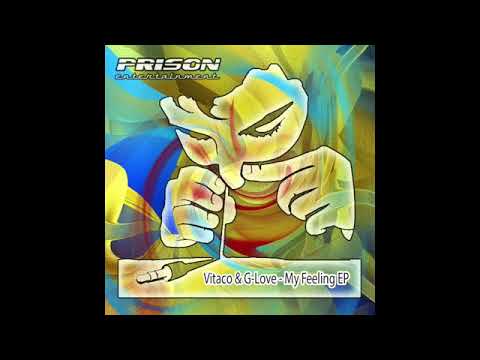 Vitaco & G-Love  -  My Feeling
