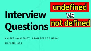 undefined vs not defined | JavaScript Interview Questions | Zero to Hero! 🏆