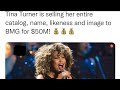 Tina Turner Sales Her Entire Catalog Music,Name,Likeness An Image For $50 Million To BMG