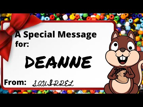 A Special Message to Deanne | Squirrel Greeting
