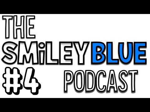 The Smileyblue Podcast - Episode 4 ft. Zoot