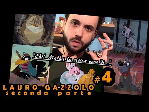 "EHI! MA HA LA STESSA VOCE DI..." #4: Lauro Gazzolo Pt. 2