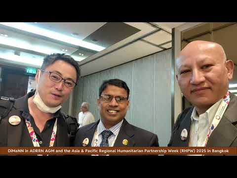 DiMaNN at ADRRN AGM and Asia & Pacific Regional Humanitarian Partnership Week (RHPW) 2025, Bangkok