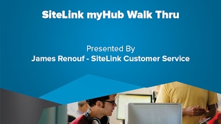 SiteLink myHub Walk Thru - SiteLink Training Video