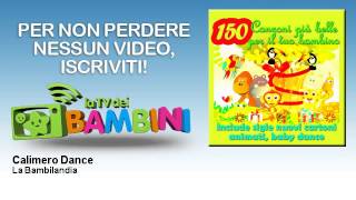 La Bambilandia - Calimero Dance