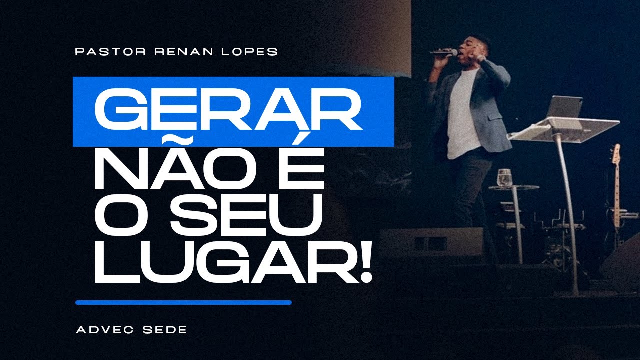 GERAR NÃO É SEU LUGAR! -  ADVEC SEDE