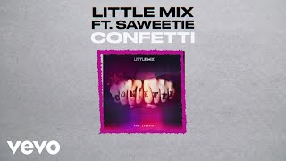 Little Mix - Confetti (Lyric Video) ft. Saweetie