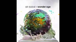 Air Dubai - Restless Youth - Wonder Age (2010)