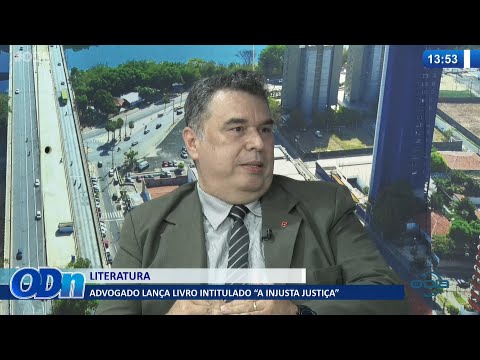 Advogado lança livro intitulado "A injusta justiça" 24 11 2021