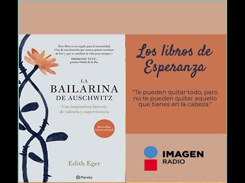 #DescubreTuLectura - LA BAILARINA DE AUSCHWITZ, de Edith Eger
