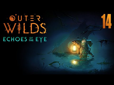 Outer Wilds - Part 14: Solar Revelations (Blind Playthrough)