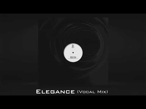 Beko Voice - ELEGANCE (VOCAL MIX)