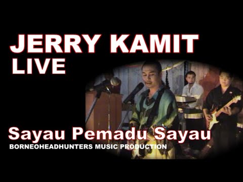 Jerry Kamit - 2005 Sayau pemadu sayau live in Semukoi Serian #jerrykamit #jerrykamitflora #sps
