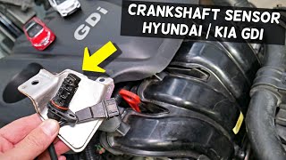 CRANKSHAFT POSITION SENSOR REPLACEMENT LOCATION HYUNDAI KIA 2.4 GDI ENGINE