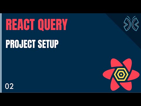 React Query Tutorial 2 Project Setup