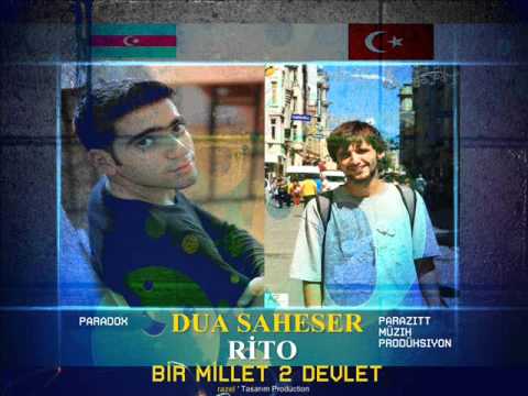 Rito Ft. Dua Şaheser - 1 Millet 2 Devlet