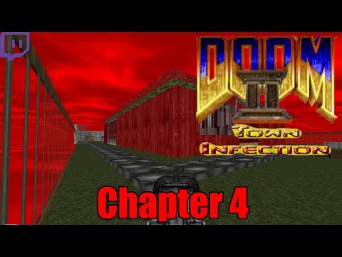 GZDoom II: Town Infection Livestream - Chapter 4: Hell awaits!