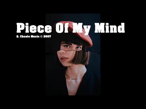 Just A Piece of My Mind (Pleamonn) Copr. S. Choate 2007 .wmv