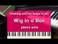 Wig In A Box - Hedwig And The Angry Inch - piano ...