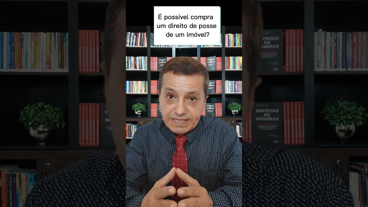 É possível a compra do direito de posse de um imóvel? #posse #compra #venda #imóvel #legalidade