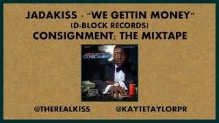 Jadakiss - We Gettin Money feat. Trae The Truth