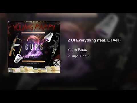 Young Pappy - 2 of Everything (feat. Lil Vell)