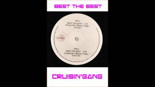 BEST THE BEST - CRUISIN'GANG