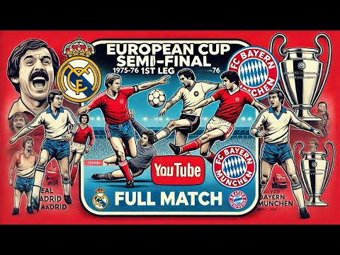 Real Madrid vs.  Bayern München | Full Match | European Cup Semi-Final 1st Leg | 1975-1976