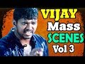 Vijay Theri Mass Scenes Mersal Special Thalapathy Mass Scenes Thalapathy Best Mass Scenes