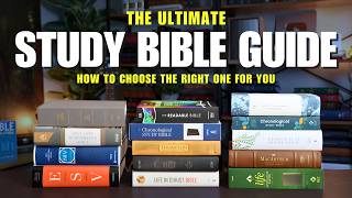The Ultimate Study Bible Guide: How to Choose the Right One for You