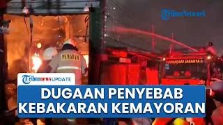 Ledakan Tabung Gas hingga Korsleting Diduga Jadi Penyebab Kebakaran di Kemayoran, 500 KK Terdampak