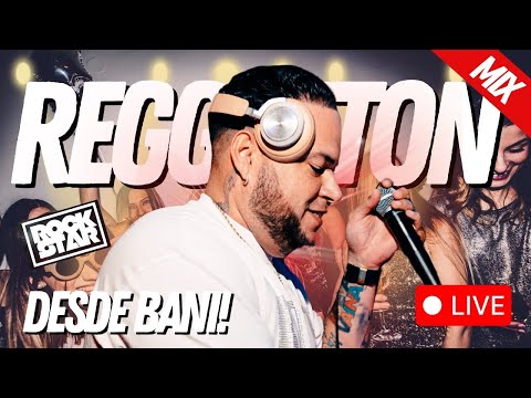 PERREO MIX EN ROCKSTAR, BANI | DJ SCUFF 🔴LIVE🔴