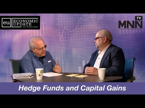 Economic Update With Richard Wolff: Hedge Funds and Capital Gains