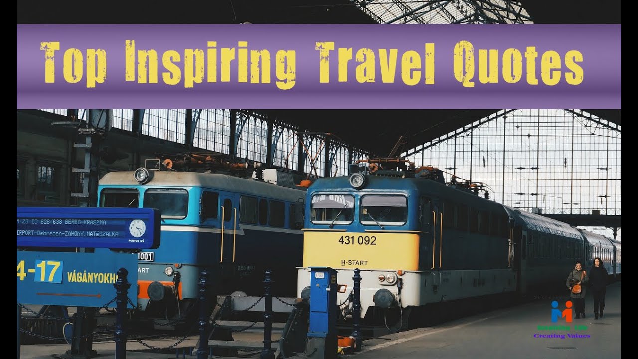 Top 30 Inspirational Travel Quotes Video Just for you