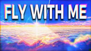 Cover art for Fly With Me Let's Fly Away (Jersey Club) Sped Up!