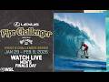 🔴 LIVE - Lexus Pipe Challenger presented by Billabong - Men's Finals Day
