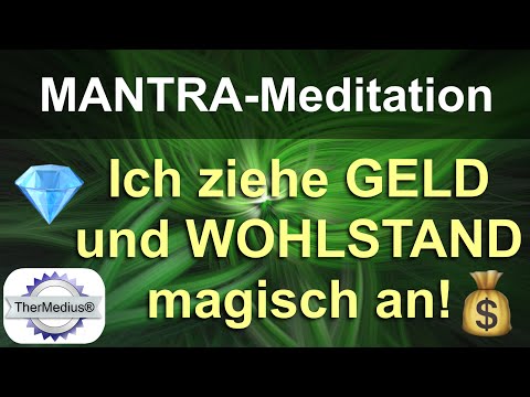Mantra meditation "I magically attract money and prosperity!"