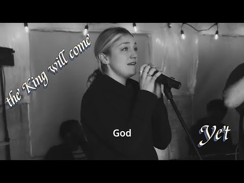 the King will come -  yet (ainda).  letra/tradução  em português